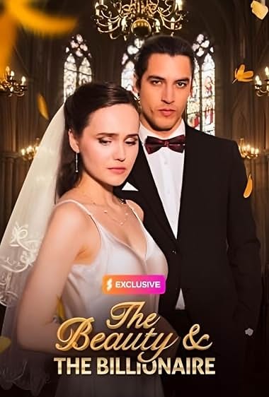 The Beauty & the Billionaire